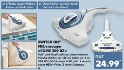 Kaufland SWITCH ON Milbensauger SOMS 300 B2 Angebot