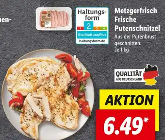 Lidl Metzgerfrisch frische putenschnitzel Angebot