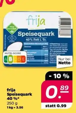 NETTO frija Speisequark 40 % Angebot
