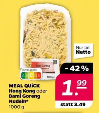 NETTO MEAL QUICK Hong Kong oder Bami Goreng Nudeln Angebot