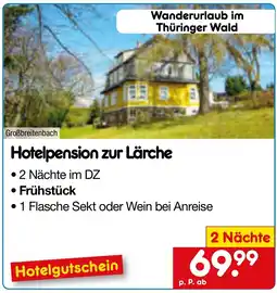 Netto Marken-Discount Wanderurlaub im Thüringer Wald Hotelpension zur Lärche Angebot