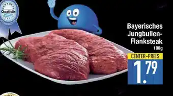 E-Center Bayerisches Jungbullen- Flanksteak Angebot