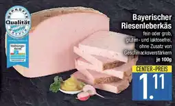 E-Center Bayerischer Riesenleberkäs Angebot