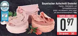 E-Center Bayerischer Aufschnitt Dreierlei Angebot