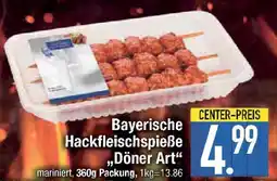 E-Center Bayerische Hackfleischspieße ,,Döner Art" Angebot