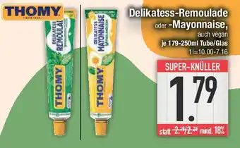 E-Center THOMY Delikatess-Remoulade oder -Mayonnaise Angebot