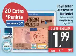 E-Center Bayrischer Aufschnitt Dreierlei Angebot