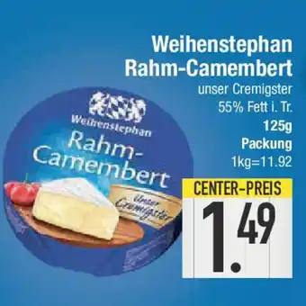 E-Center Weihenstephan Rahm-Camembert Angebot