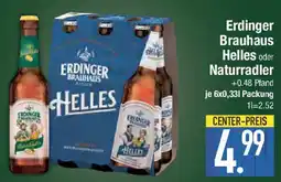 E-Center Erdinger Brauhaus Helles oder Naturradler Angebot