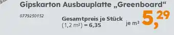 Globus Baumarkt KNAUF Gipskarton Ausbauplatte „Greenboard" Angebot
