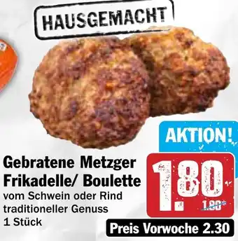 HIT Gebratene Metzger Frikadelle/Boulette Angebot