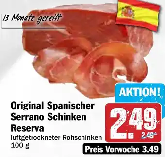 Hit Original Spanischer Serrano Schinken Reserva Angebot