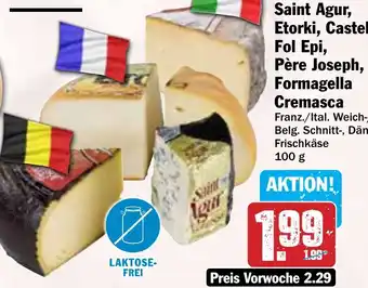 Hit Saint Agur, Etorki, Castello, Fol Epi, Père Joseph, Formagella Cremasca Angebot