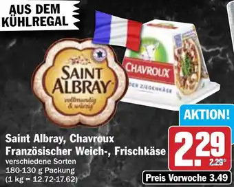 Hit Saint Albray, Chavroux Französischer Weich-, Frischkäse Angebot