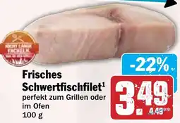 Hit Frisches Schwertfischfilet Angebot