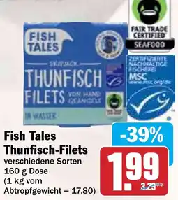 Hit Fish Tales Thunfisch-Filets Angebot