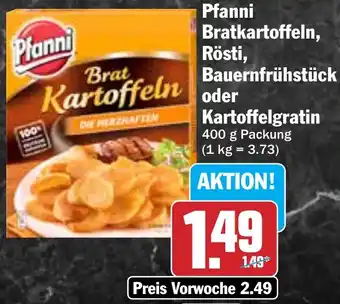 HIT Pfanni Bratkartoffeln, Rösti, Bauernfrühstück oder Kartoffelgratin Angebot