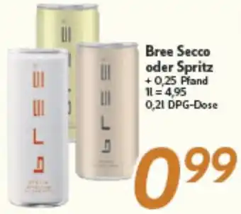 inkoop Bree Secco oder Spritz Angebot