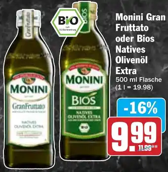 Hit Monini Gran Fruttato oder Bios Natives Olivenöl Extra Angebot