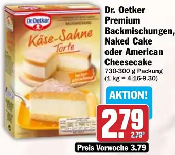Hit Dr. Oetker Premium Backmischungen, Naked Cake oder American Cheesecake Angebot