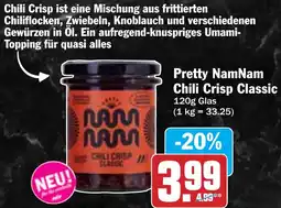 Hit Pretty NamNam Chili Crisp Classic Angebot