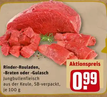 REWE Rinder-rouladen, -braten oder -gulasch Angebot