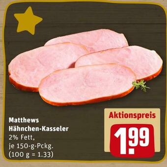 REWE Matthews hähnchen-kasseler Angebot