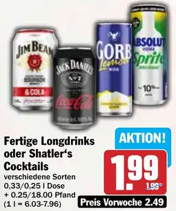 Hit Fertige Longdrinks oder Shatler's Cocktails Angebot