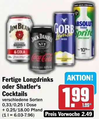 Hit Fertige Longdrinks oder Shatler's Cocktails Angebot