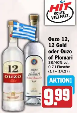 Hit Ouzo 12, 12 Gold oder Ouzo of Plomari Angebot