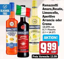 Hit Ramazzotti Amaro,Rosato, Limoncello, Aperitivo Arrancia oder Crema Angebot