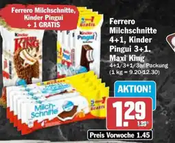 AEZ Ferrero Milchschnitte , Kinder Pingui Maxi King Angebot