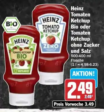 AEZ Heinz Tomaten Ketchup Bio oder Tomaten Ketchup ohne Zucker und Salz Angebot