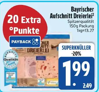 Edeka Bayrischer Aufschnitt Dreierlei Angebot