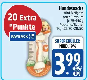 Edeka Hundesnacks 8in1 Delights oder Flavours Angebot