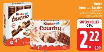 Edeka kinder bueno oder Country Angebot