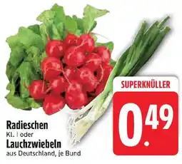Edeka Radieschen Kl. I oder Lauchzwiebeln Angebot
