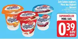 Edeka Zott Sahne-Joghurt, Pure Joy Joghurt oder Dessert Angebot