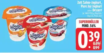 Edeka Zott Sahne-Joghurt, Pure Joy Joghurt oder Dessert Angebot