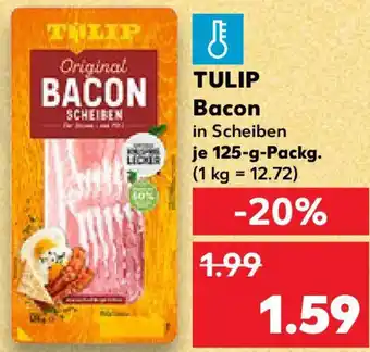 Kaufland TULIP Bacon Angebot
