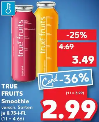 Kaufland TRUE FRUITS Smoothie Angebot