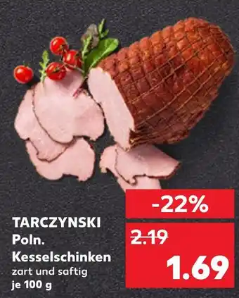 Kaufland Tarczynski poln. kesselschinken Angebot