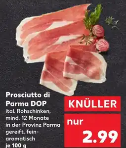 Kaufland Prosciutto di parma dop Angebot