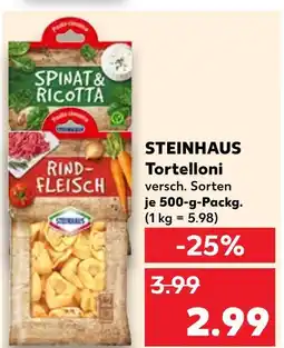 Kaufland Steinhaus tortelloni spinat & ricotta Angebot