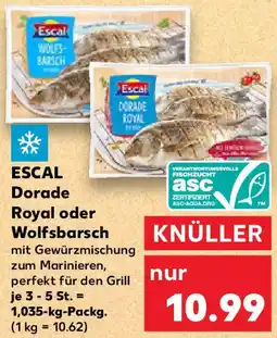 Kaufland ESCAL Dorade Royal oder Wolfsbarsch Angebot
