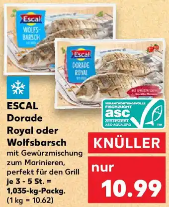 Kaufland ESCAL Dorade Royal oder Wolfsbarsch Angebot
