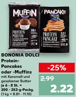 Kaufland BONONIA DOLCI Protein Pancakes oder Muffins Angebot