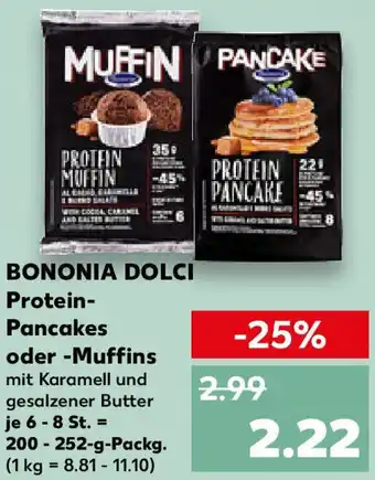 Kaufland BONONIA DOLCI Protein Pancakes oder Muffins Angebot