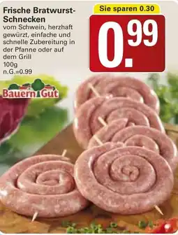 WEZ Bauern Gut Frische Bratwurst Schnecken Angebot