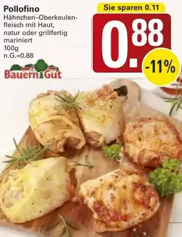 WEZ Bauern Gut Pollofino Angebot